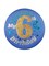 Beistle Club Pack of 6 Blue "My 6th Birthday" Decorative Satin Buttons 2"